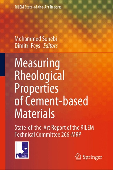 Mohammed Sonebi, Dimitri Feys - Measuring Rheological Properties of Cement-based Materials, Inbunden
