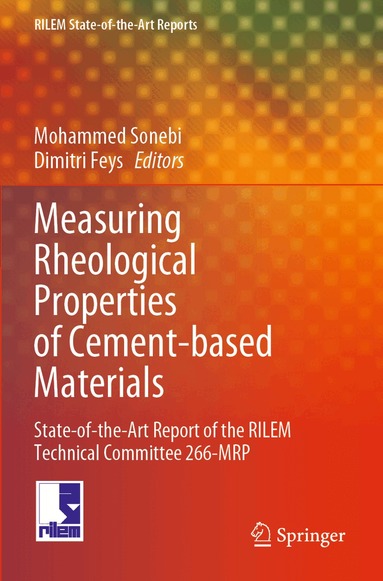 Mohammed Sonebi, Dimitri Feys - Measuring Rheological Properties of Cement-based Materials, Häftad
