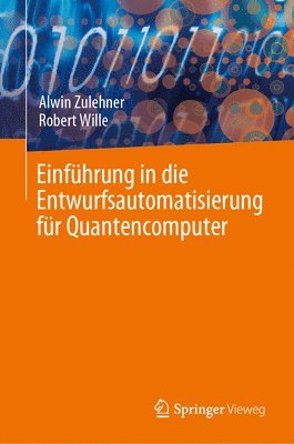 bokomslag Einfhrung in die Entwurfsautomatisierung fr Quantencomputer