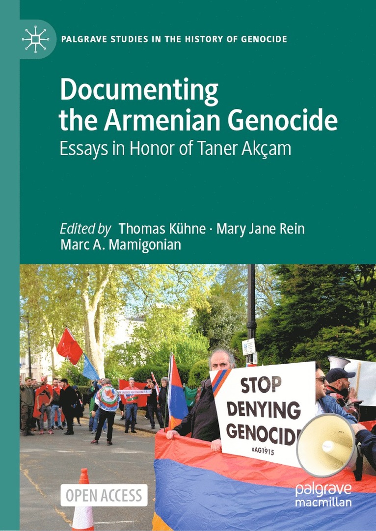 Thomas Kühne, Mary Jane Rein, Marc A. Mamigonian, Thomas Kuhne - Documenting the Armenian Genocide, Inbunden