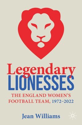 Jean Williams - Legendary Lionesses, Häftad