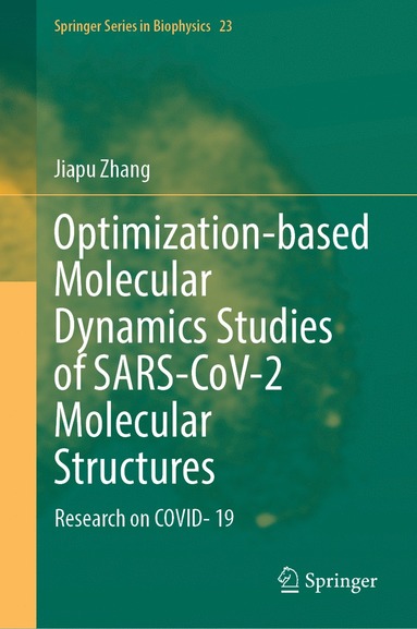 bokomslag Optimization-based Molecular Dynamics Studies of SARS-CoV-2 Molecular Structures