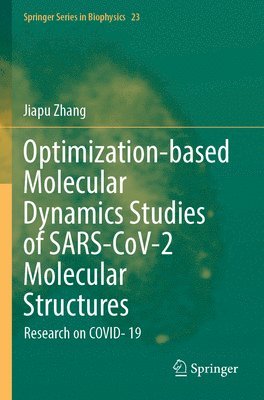 bokomslag Optimization-based Molecular Dynamics Studies of SARS-CoV-2 Molecular Structures