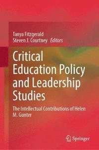 bokomslag Critical Education Policy and Leadership Studies