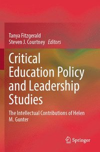 bokomslag Critical Education Policy and Leadership Studies