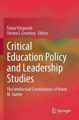 bokomslag Critical Education Policy and Leadership Studies