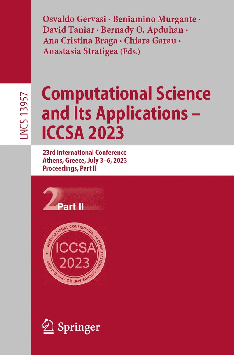 Osvaldo Gervasi, Beniamino Murgante, David Taniar, Bernady O. Apduhan, Ana Cristina Braga, Chiara Garau, Anastasia Stratigea - Computational Science and Its Applications – ICCSA 2023, Häftad