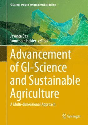 Advancement of GI-Science and Sustainable Agriculture 1