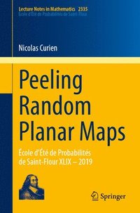 bokomslag Peeling Random Planar Maps