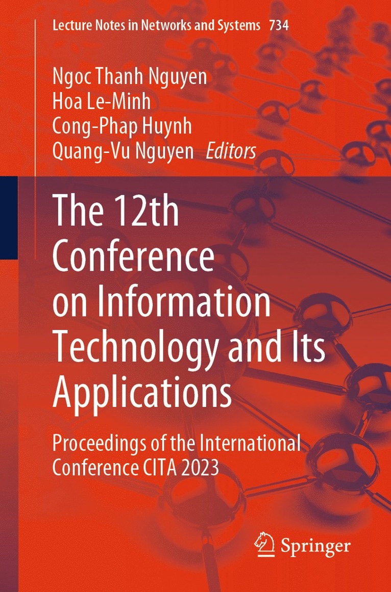 Ngoc Thanh Nguyen, Hoa Le-Minh, Cong-Phap Huynh, Quang-Vu Nguyen - 12th Conference on Information Technology and Its Applications, Häftad