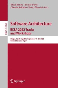 bokomslag Software Architecture. ECSA 2022 Tracks and Workshops