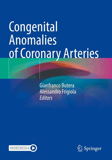 Gianfranco Butera, Alessandro Frigiola - Congenital Anomalies of Coronary Arteries, Häftad