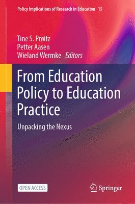 bokomslag From Education Policy to Education Practice