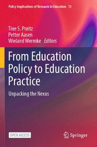 bokomslag From Education Policy to Education Practice
