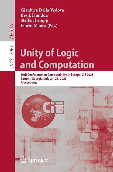 Gianluca Della Vedova, Besik Dundua, Steffen Lempp, Florin Manea - Unity of Logic and Computation, Häftad