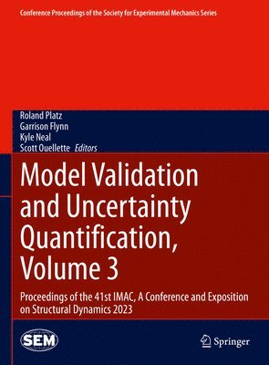 bokomslag Model Validation and Uncertainty Quantification, Volume 3