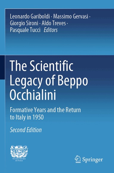 Leonardo Gariboldi, Massimo Gervasi, Giorgio Sironi, Aldo Treves, Pasquale Tucci - Scientific Legacy of Beppo Occhialini, Häftad