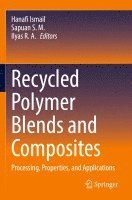 bokomslag Recycled Polymer Blends and Composites