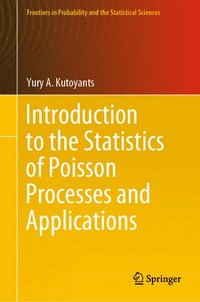 bokomslag Introduction to the Statistics of Poisson Processes and Applications