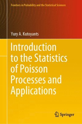 bokomslag Introduction to the Statistics of Poisson Processes and Applications