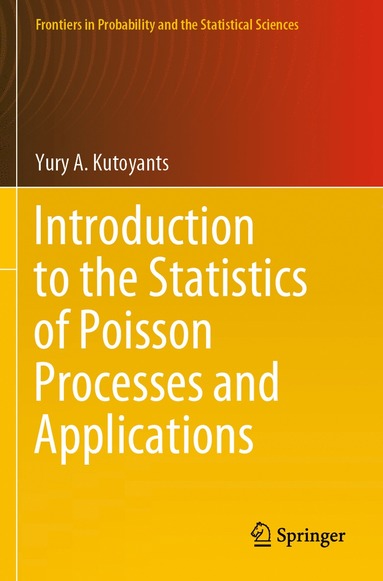 bokomslag Introduction to the Statistics of Poisson Processes and Applications