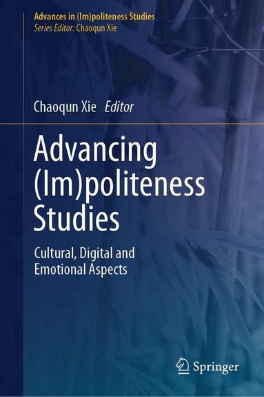 bokomslag Advancing (Im)politeness Studies