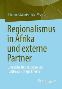 bokomslag Regionalismus in Afrika und externe Partner