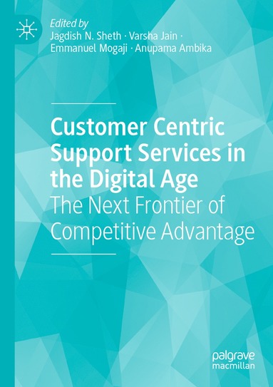 bokomslag Customer Centric Support Services in the Digital Age