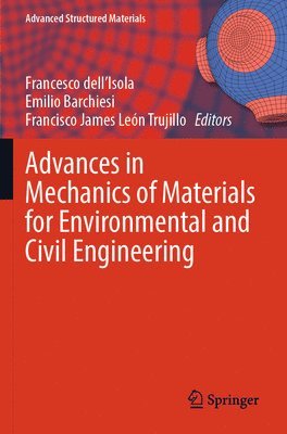 Advances in Mechanics of Materials for Environmental and Civil Engineering 1