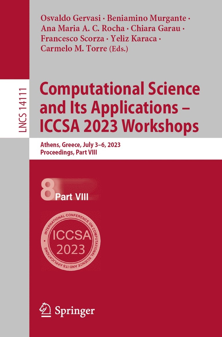 Osvaldo Gervasi, Beniamino Murgante, Ana Maria A. C. Rocha, Chiara Garau, Francesco Scorza, Yeliz Karaca, Carmelo M. Torre - Computational Science and Its Applications – ICCSA 2023 Workshops, Häftad