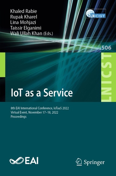 Khaled Rabie, Rupak Kharel, Lina Mohjazi, Taissir Elganimi, Wali Ullah Khan - IoT as a Service, Häftad