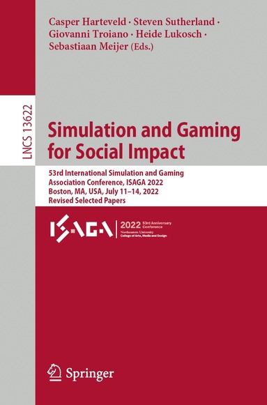 Casper Harteveld, Steven Sutherland, Giovanni Troiano, Heide Lukosch, Sebastiaan Meijer - Simulation and Gaming for Social Impact, Häftad