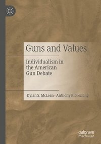 bokomslag Guns and Values