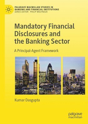 bokomslag Mandatory Financial Disclosures and the Banking Sector