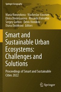 bokomslag Smart and Sustainable Urban Ecosystems: Challenges and Solutions