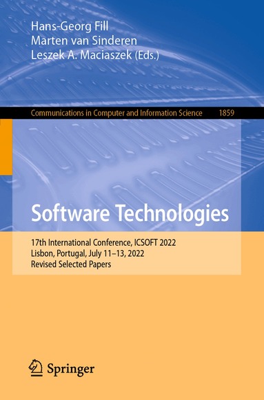 Hans-Georg Fill, Marten van Sinderen, Leszek A. Maciaszek - Software Technologies, Häftad