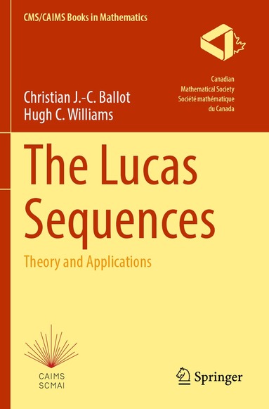 Christian J.-C. Ballot, Hugh C. Williams - Lucas Sequences, Häftad