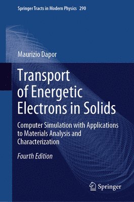 Maurizio Dapor - Transport of Energetic Electrons in Solids, Inbunden