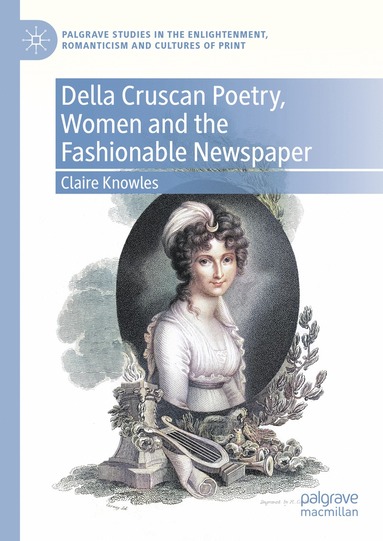 bokomslag Della Cruscan Poetry, Women and the Fashionable Newspaper