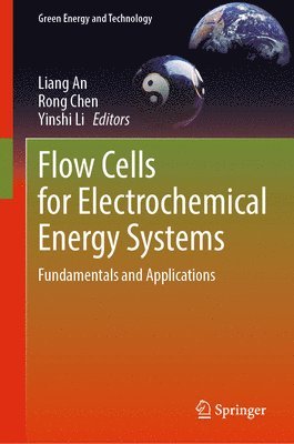 Flow Cells for Electrochemical Energy Systems 1