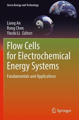 bokomslag Flow Cells for Electrochemical Energy Systems