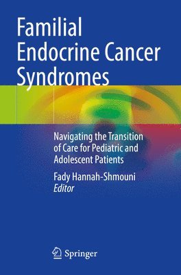 bokomslag Familial Endocrine Cancer Syndromes