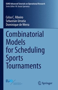 bokomslag Combinatorial Models for Scheduling Sports Tournaments
