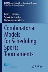 bokomslag Combinatorial Models for Scheduling Sports Tournaments