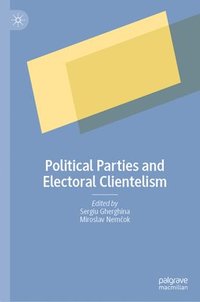 bokomslag Political Parties and Electoral Clientelism