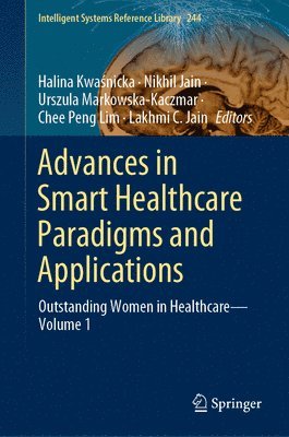 Advances in Smart Healthcare Paradigms and Applications 1