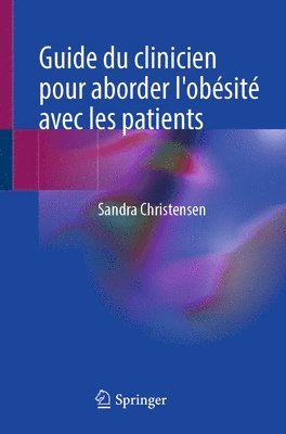 bokomslag Guide du clinicien pour aborder l'obsit avec les patients