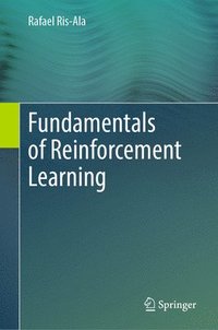 bokomslag Fundamentals of Reinforcement Learning