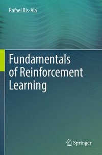 bokomslag Fundamentals of Reinforcement Learning