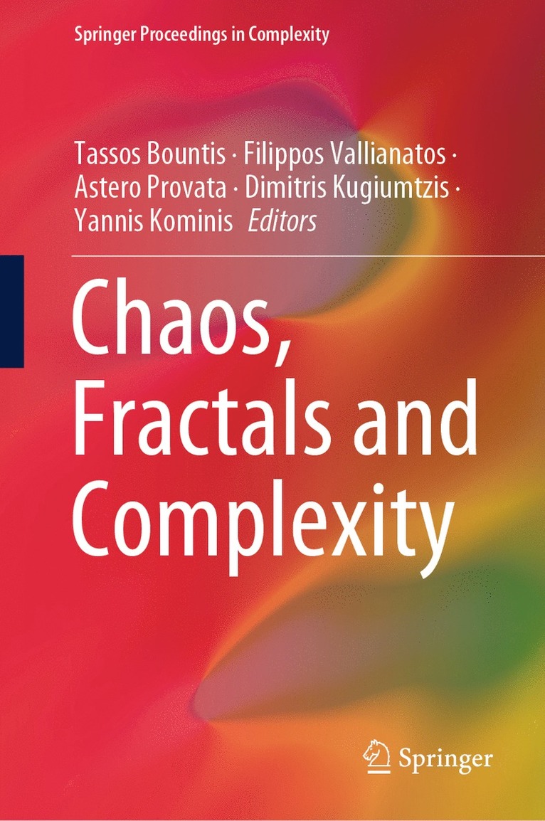 Tassos Bountis, Filippos Vallianatos, Astero Provata, Dimitris Kugiumtzis, Yannis Kominis - Chaos, Fractals and Complexity, Inbunden